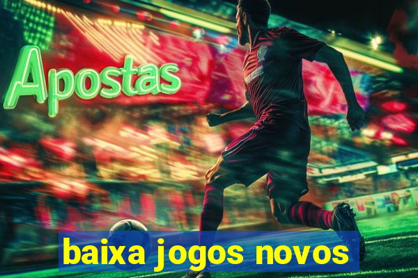 baixa jogos novos